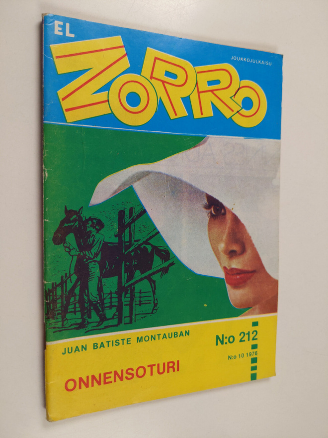 Juan Batiste Montauban : El Zorro nro 212 10/1976 : Onnen...