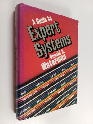 Donald A. Waterman : A guide to expert systems