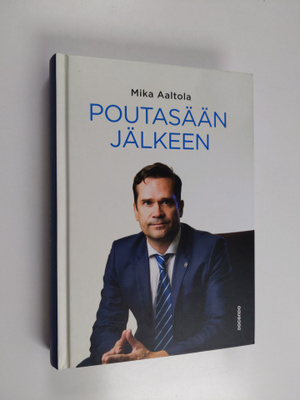 Mika Aaltola : Poutasään jälkeen