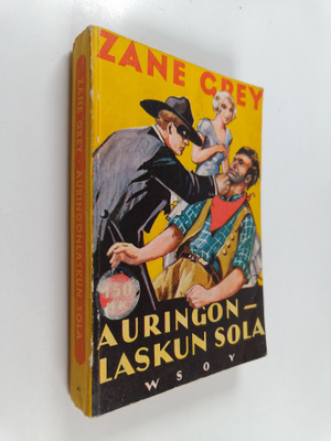 Zane Grey : Auringonlaskun sola