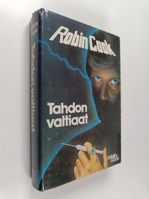 Robin Cook : Tahdon valtiaat