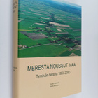 Kyllikki Matinolli : Merestä noussut maa : Tyrnävän histo... - pikkukuva 1