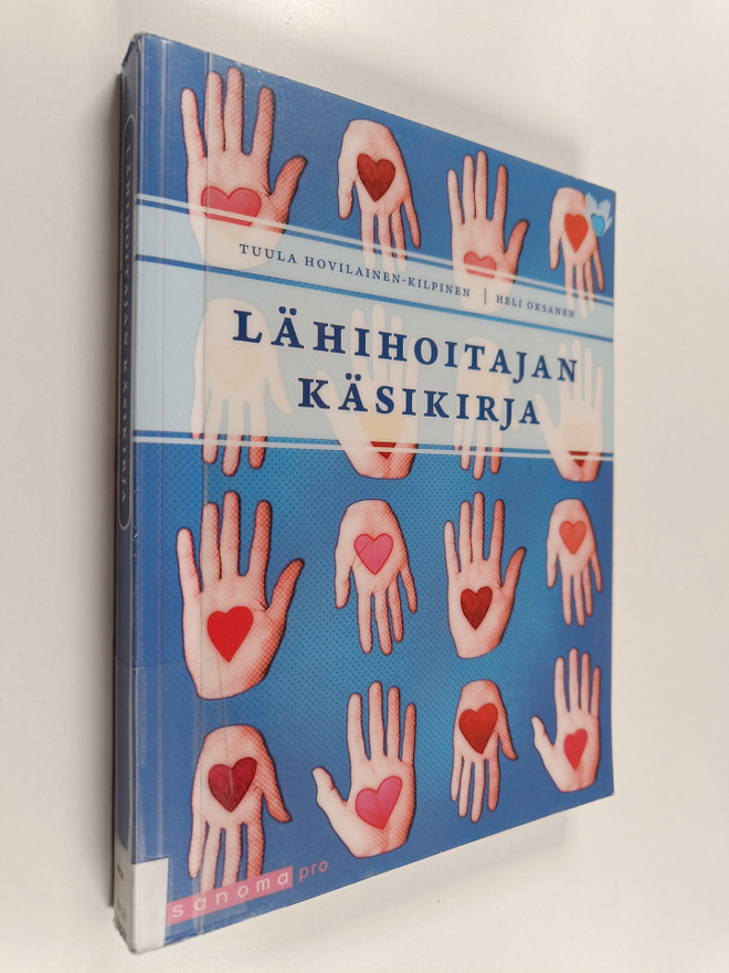 Tuula Hovilainen-Kilpinen ym. : Lähihoitajan käsikirja