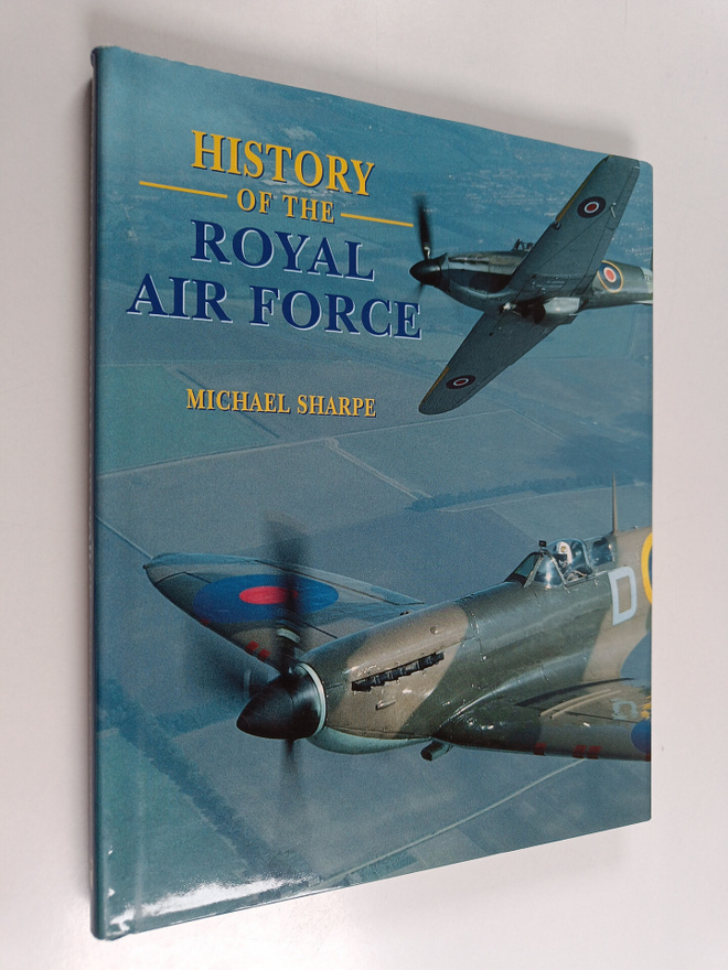Mike Sharpe : History of the Royal Air Force