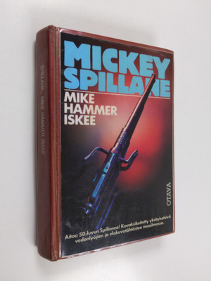 Mickey Spillane : Mike Hammer iskee