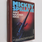Mickey Spillane : Mike Hammer iskee - pikkukuva 1