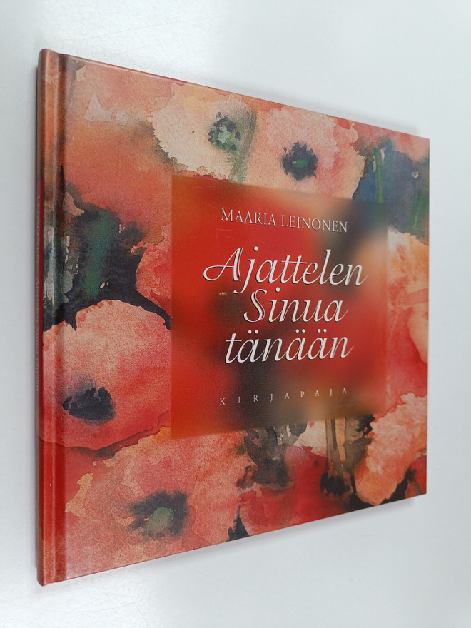 Maaria Leinonen : Ajattelen sinua tänään