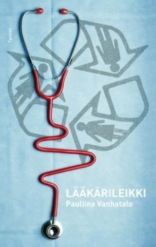 Pauliina Vanhatalo - Lääkärileikki