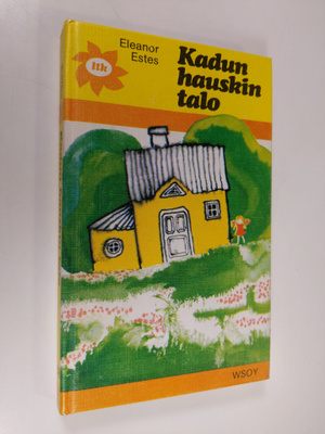 Eleanor Estes : Kadun hauskin talo