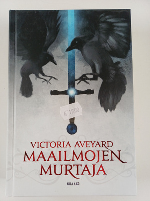 Victoria Aveyard : Maailmojen murtaja
