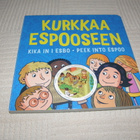 Kurkkaa Espooseen Kika in i Esbo Peek into Espoo - pikkukuva 1