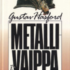 Gustav Hasford: Metallivaippa (sid. 2p. Wsoy 1988) - pikkukuva 1