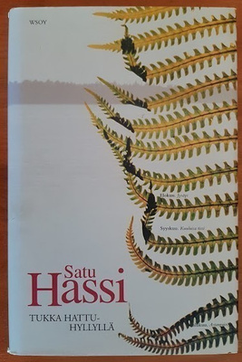 Satu Hassi: Tukka hattuhyllyllä