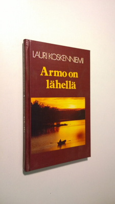 Lauri Koskenniemi : Armo on lähellä