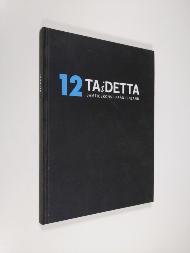 Taidetta : elva gallerier i Stockholm och Riksutställning...