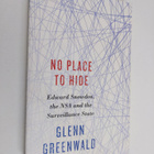 Glenn Greenwald : No Place to Hide - Edward Snowden, the ... - pikkukuva 1