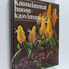 Runo Löwenmo : Kauneimmat huonekasvimme - pikkukuva 1
