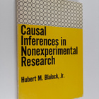Hubert M. Blalock Jr. : Causal Inferences in Nonexperimen... - pikkukuva 1