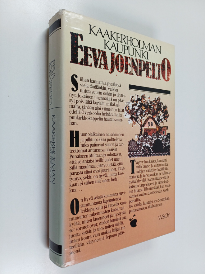 Eeva Joenpelto : Kaakerholman kaupunki