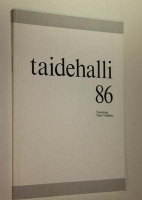 Timo (toim.) Valjakka : Taidehalli 86
