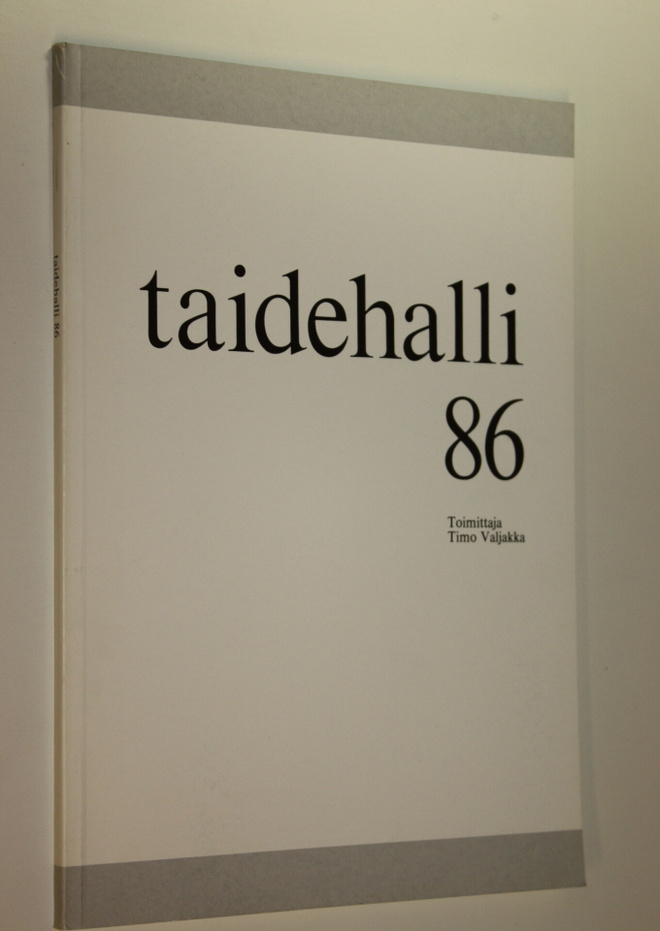 Timo (toim.) Valjakka : Taidehalli 86