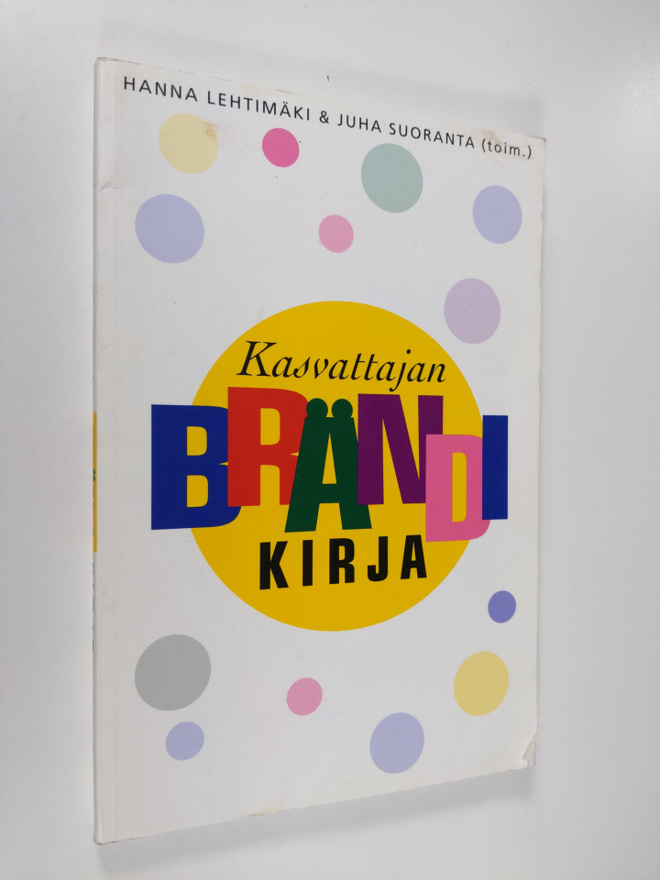 Hanna ym. (toim.) Lehtimäki : Kasvattajan brändikirja