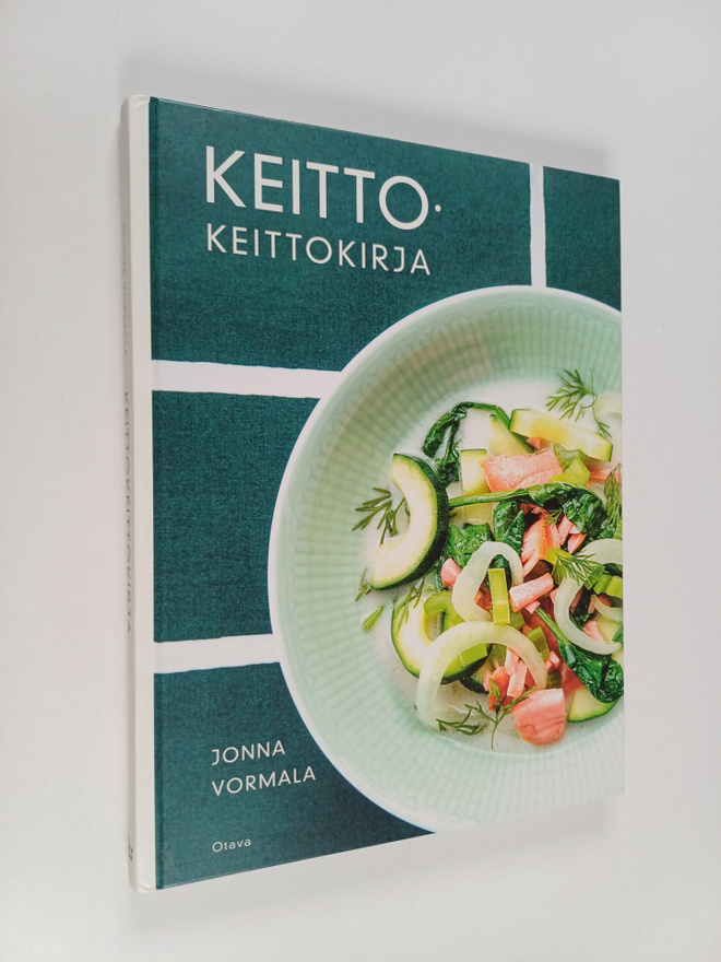 Jonna Vormala : Keittokeittokirja - Keitto :