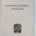 Juhani Aho : Sanomalehtimiesajoiltani - pikkukuva 3