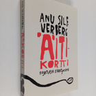 Anu Silfverberg : Äitikortti : kirjoituksia lisääntymisestä - pikkukuva 1