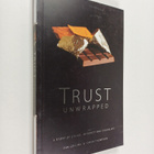 Dan Collins : Trust unwrapped : A story of ethics, integr... - pikkukuva 1