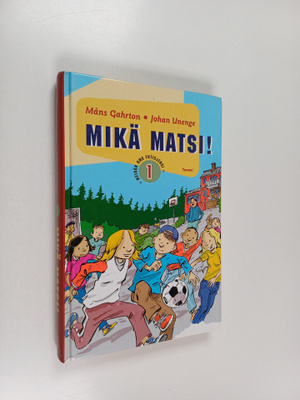 Måns Gahrton : Mikä matsi!