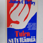 James C. Hefley : Tulen sytyttämiä : kertomuksia miten ku... - pikkukuva 1