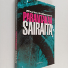 Marko Selkomaa : Parantakaa sairaita - pikkukuva 1