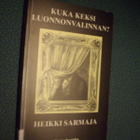 Heikki Sarmaja: Kuka keksi luonnonvalinnan? (Sis.postikulut) - pikkukuva 1