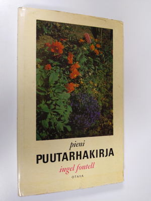 Ingel Fontell : Pieni puutarhakirja