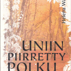 Helena Waris: Pohjankontu 1 Uniin piirretty polku (Seven) - pikkukuva 1