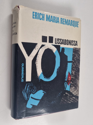 Erich Maria Remarque : Yö Lissabonissa