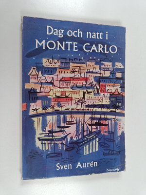 Sven Auren : Dag och natt i Monte Carlo