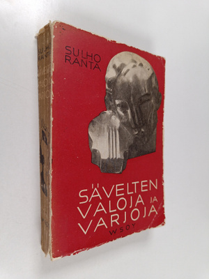 Sulho Ranta : Sävelten valoja ja varjoja