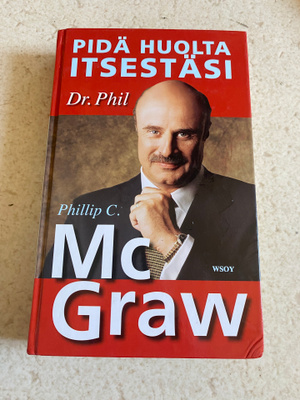 Dr. Phil McGrawn- Herää huolehtimaan itsestäsi -kirja