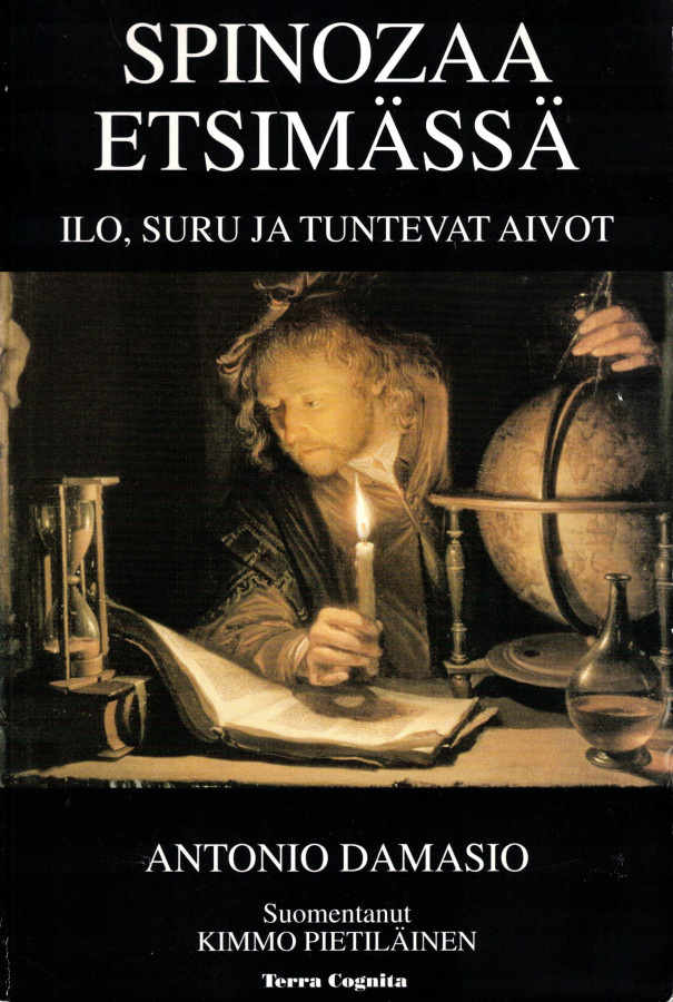 Antonio Damasio : Spinozaa etsimässä