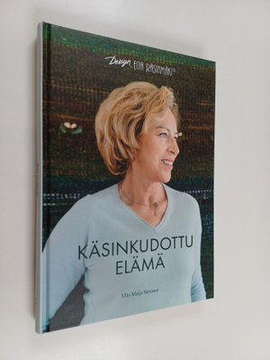 Ulla-Maija Sievinen : Käsinkudottu Elämä