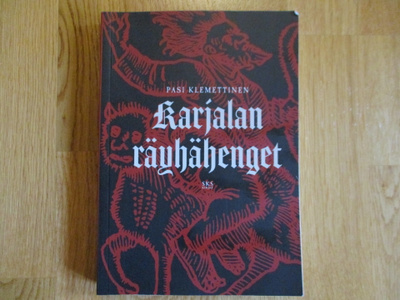 PASI KLEMETTINEN Karjalan räyhähenget * SKS kultti