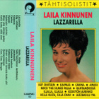 Laila Kinnunen – Lazzarella C-kasetti - pikkukuva 2