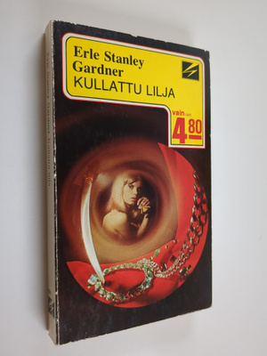 Erle Stanley Gardner : Kullattu lilja
