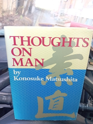 Konosuke Matsushita : Thoughts On Man ( SIS POSTIKULU  )
