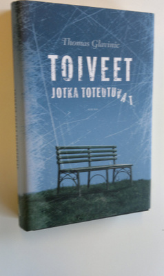 Thomas Glavinic : Toiveet jotka toteutuvat