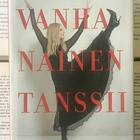 Eveliina Talvitie - Vanha nainen tanssii (sid.) - pikkukuva 1