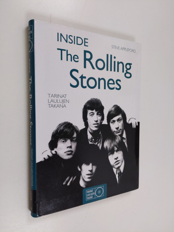Steve Appleford : Inside the Rolling Stones : tarinat lau...