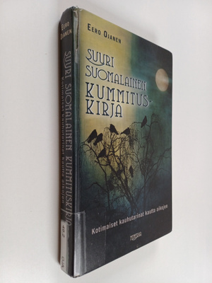 Eero Ojanen : Suuri suomalainen kummituskirja : kotimaise...